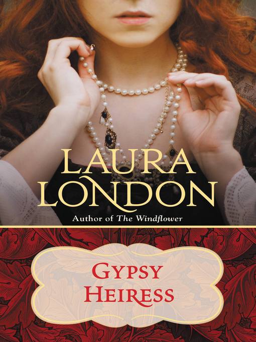 Title details for Gypsy Heiress by Laura London - Available